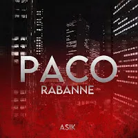 Asik — Paco Rabanne — обложка